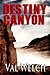 Destiny Canyon (A Pine Ridge, Arizona Mystery #1)