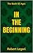 In The Beginning (The Book Of Ages 1)