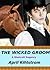 The Wicked Groom by April Kihlstrom