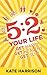 5:2 Your Life: Get Happy, G...