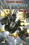 Iron Man: War machine: coeur de fer Iron Man: War machine: coeur de fer