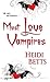 Must Love Vampires by Heidi Betts