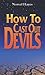 How to Cast Out Devils