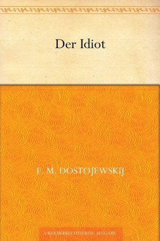 Der Idiot