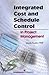 Integrated Cost and Schedule Control in Project Management