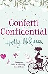 Confetti Confidential by Holly McQueen