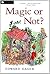 Magic or Not? (Tales of Magic #5)