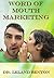 Word of Mouth Marketing