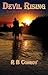 Devil Rising: The Heart of a Gunman