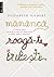 Mănâncă, roagă-te, iubeşte by Elizabeth Gilbert
