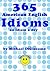 365 American English Idioms