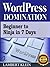 WordPress Domination - Begi...