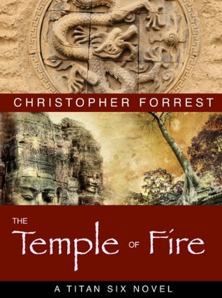 The Temple of Fire (Titan Six, #3)