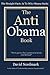 The Anti Obama Book - The S...