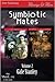 Symbiotic Mates, Volume 2 (Symbiotic Mates, #4-5)