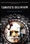 Turing's Delirium...