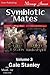 Symbiotic Mates, Volume 3 (Symbiotic Mates, #6-7)