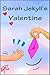 Sarah Jekyll's Valentine: Fiendish Fun for Children Aged 8-12 (Hilarious Horror by Gaz)