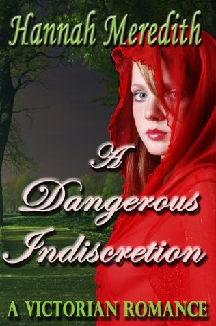 A Dangerous Indiscretion (Kindle Edition)