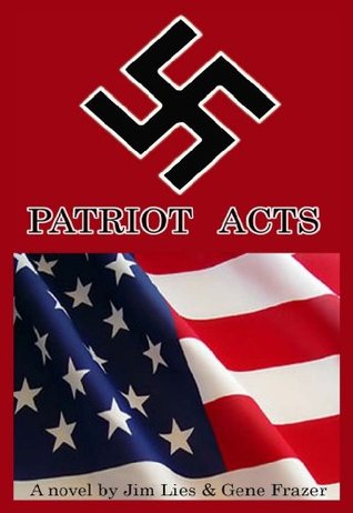 Patriot Acts (Kindle Edition)