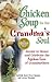 Chicken Soup for the Grandma's Soul by Jack Canfield