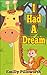 Children Book : I Had A Dream (Great Book for Kids) (Age 3 - 7)