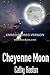 Cheyenne Moon by Cathy Keeton