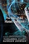 The Fall of the Hotel Dumort (The Bane Chronicles, #7) Book cover for The Fall of the Hotel Dumort (The Bane Chronicles, #7)