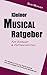Kleiner Musicalratgeber für Anfänger und Fortgeschrittene by Silke Milpauer