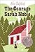 The Courage of Sarah Noble by Alice Dalgliesh