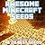 Awesome Minecraft Seeds: The 20 Best Minecraft Seeds and Essential Guide to Find Minecraft Diamonds Easily