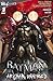 Batman: Arkham Unhinged #1