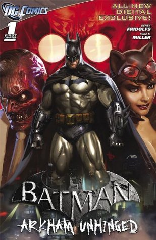 Batman: Arkham Unhinged #1 (Kindle Edition)