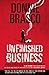 Donnie Brasco: Unfinished Business: Shocking Declassified Details from the FBI's Greatest Undercover Operation and a Bloody Timeline of
