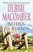 Brides for Brothers by Debbie Macomber Brides for Brothers by Debbie Macomber