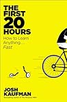 The First 20 Hours by Josh Kaufman