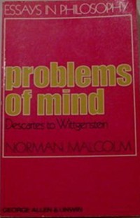 Problems of Mind: Descartes to Wittgenstein (Paperback)