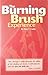 The Burning Brush Experience