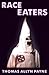 Race Eaters (Racist Zombies Book 1)