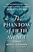 The Phantom of Fifth Avenue by Meryl Gordon