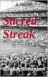 Sacred Streak by Scott R. Simonsen