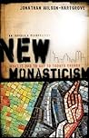 New Monasticism: ...