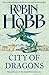 City of Dragons by Robin Hobb