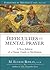 Difficulties in Mental Prayer: A New Edition of a Classic Guide to Meditation