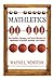 Mathletics: How Gamblers, Managers, and Sports Enthusiasts Use Mathematics in Baseball, Basketball, and Football