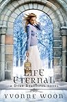 Book cover for Life Eternal (Dead Beautiful Book 2)