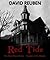 Red Tide: The Flavel House ...