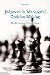 Book cover for Judgment in Managerial Decision Making
