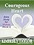 Courageous Heart (Christian...