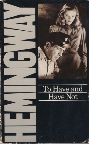 To Have and Have Not